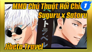 [MMD Chú Thuật Hồi Chiến/Đã xin đăng tải lại] Jibeta Travel [Suguru Geto x Satoru Gojo]_1