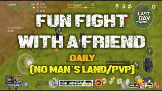 DAILY PVP EP 216 (FUN FIGHT ALONG WITH A FRIEND) - Last Day On Earth: Survival