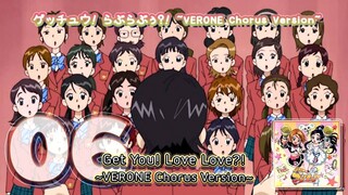ゲッチュウ! らぶらぶぅ?! ~VERONE Chorus Version~ | Get You! Love Love?! ~VERONE Chorus Version~