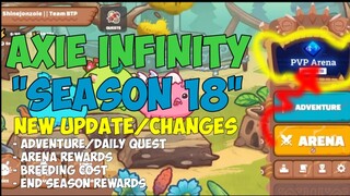 SEASON 18 UPDATE AND CHANGES AXIE INFINITY | SLP FARMING, BREEDING COST, SLP REWARDS