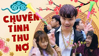 [NHẠC CHẾ] - CHUYỆN TÌNH THU NỢ (Tết Hết Ế 2) | Tuna Lee x @YenDuong