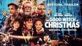 THE GOOD WITCH OF CHIRSTMAS [2022] | FULL MOVIE