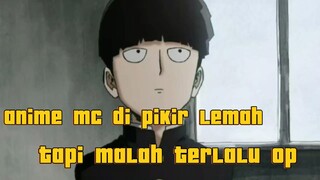 MC dikira lemah malah terlalu op !!!!