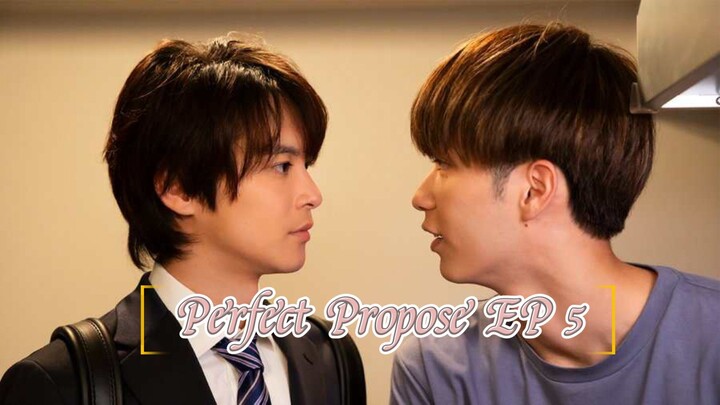 Perfect Propose | EPISODE 5 [ENG SUB]