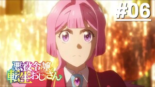 Ông Chú Chuyển Sinh Thành Tiểu Thư Độc Ác - Tập 06 (Vietsub)【Toàn Senpaiアニメ】