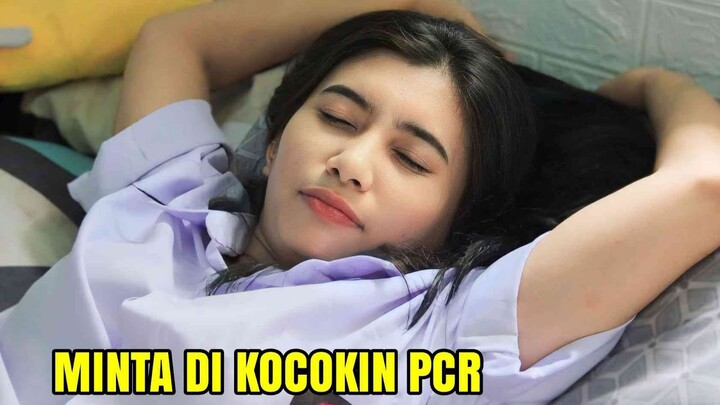 MINTA DI KOCOKIN SAMA PCR - FILM PENDEK