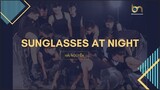 [Dance Version] "Sunglasses at Night" (BN2) Darrell Story (Choreography) Hải Nguyễn l BN DANCE TEAM
