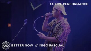 "Better Now" - Inigo Pascual | Live at House of Blues [Live Performance]