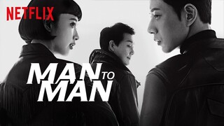 (SUB) MAN TO MAN EPISODE 1