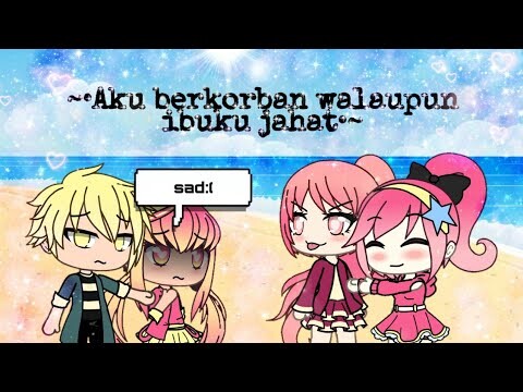 '•Aku Berkorban Walaupun ibuku Jahat•'||GLMM||Gacha life indo||