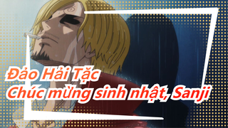 [Đảo Hải Tặc/Kinh điển/Cảm động] Chúc mừng sinh nhật, Sanji, mong thế giới ấm áp với cậu