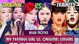 [High Notes] My Teenage Girl Vs. Original Singers (aespa, Blackpink, Mamamoo, SNSD, Red Velvet)