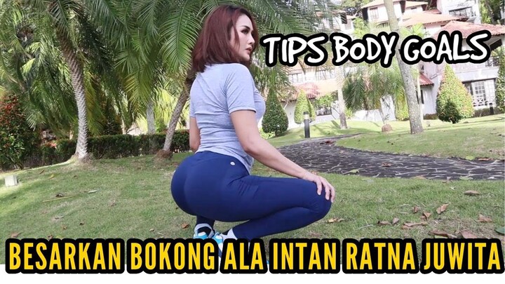 Tips body goals besar kan bokong