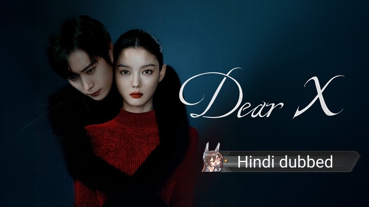 Dear_X_[Hindi]_720P_S01_EP01