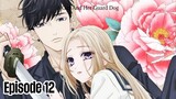A Girl And Her Guard Dog - Episode 12 | English Subbed