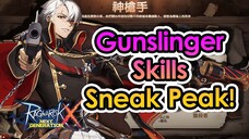 [ROX] Skills Sneak Peak For Gunslinger Job Class! | KingSpade