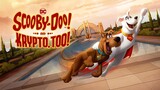 Watch Full  " Scooby-Doo! and Krypto, Too!  "   Movies For Free // Link In Description