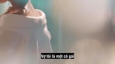 Vợ Cả EP 1 [Sub Việt]