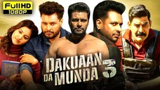 🎬 Dakuaan Da Munda 3 (2025) | 4K UHD | Punjabi Movie | Hindi Dubbed