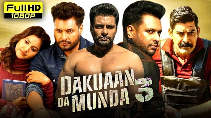 🎬 Dakuaan Da Munda 3 (2025) | 4K UHD | Punjabi Movie | Hindi Dubbed
