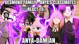 Desmond family + anya's classmates react to Damian x Anya||Spy x family||Damianya.