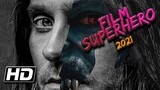 BARU SEMUA!!! 6 Film Superhero Paling Di Tunggu Tahun 2021