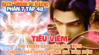 ⚔️ Đấu Phá Thương Khung Phần 7 Tập 48 Vietsub | Tiêu Viêm Thi Triển Bát Sắc Hỏa Liên