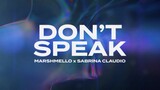Marshmello x Sabrina Claudio - Don't Speak (Official Lyric Video)