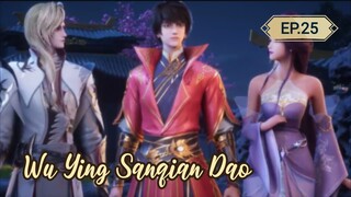 Wu Ying Sanqian Dao Eps 25 #bangoyan