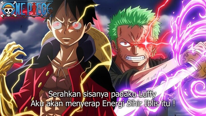 ONE PIECE TERBARU! ZORO MENYERAP ENERGI SIHIR IBLIS IMU! AWAKENING PEDANG KUTUKA