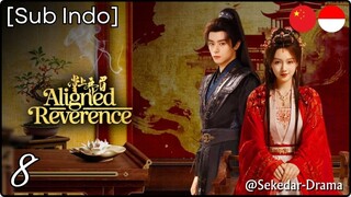 [Sub Indo] Aligned Reverence – Eps. 08 (2025)