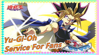 [Yu-Gi-Oh] "Are You Ready to Accept My Special Service For Fans?"
