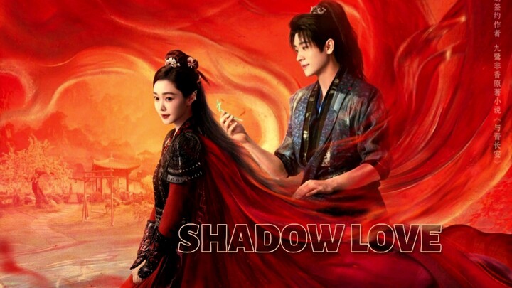 Shadow Love | August 24