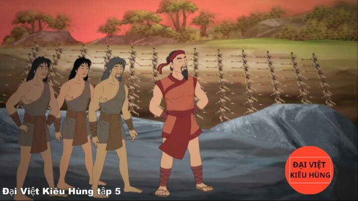 5 Đại Việt kiêu hùng - An Dương Vương lập nước Âu Lạc