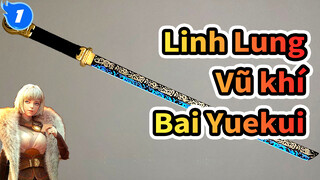 Linh Lung_1
Vũ khí Bai Yuekui