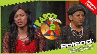 [EPISOD PENUH] KAROOT KOMEDIA X Musim 2 - Bawang Putih Bawang Merah