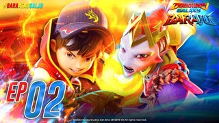 EP02 - BoBoiBoy Galaxy Baraju | Di Sebalik Api Sengketa