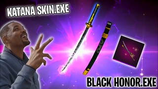 FREE FIRE.EXE - KATANA BLACK HONOR.EXE