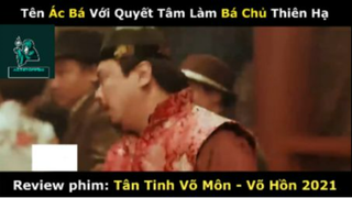 REVIEW PHIM : Tân tinh võ môn (p1) #rvphimvothuat