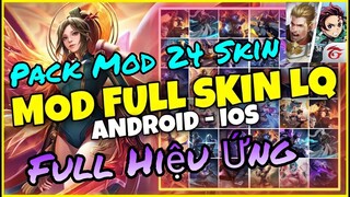 PACK MOD 24 SKIN HOT PICK LIÊN QUÂN MÙA 22 - MOD SKIN FULL HIỆU ỨNG KHÔNG LỖI MẠNG