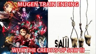 Demon Slayer: Mugen Train Ending with Saw III Credits (English Dub)
