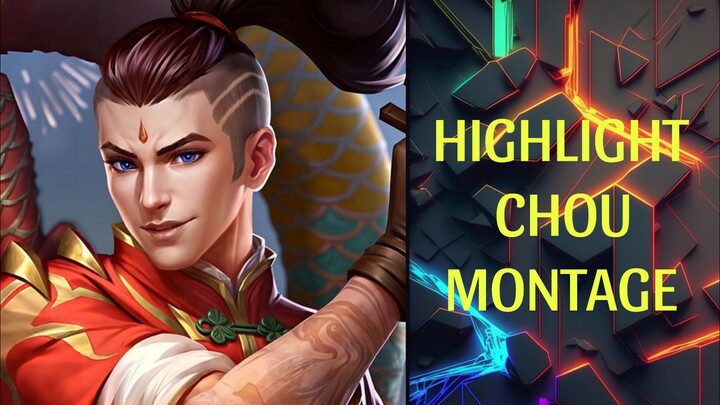 HIGHLIGHT CHOU MONTAGE