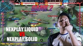 GAME 2 | NEXPLAY SOLID VS NEXPLAY LIQUID | MOYMOY PALABOY TOURNAMENT