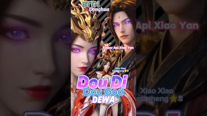 DOU DI Dou God seorang Dewa BTTH