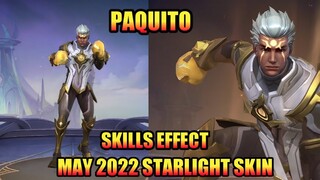 May 2022 Starlight Skin Paquito Skills Effect | MLBB