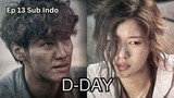 D-Day (2015) Korean Drama Ep.13 Sub Indo
