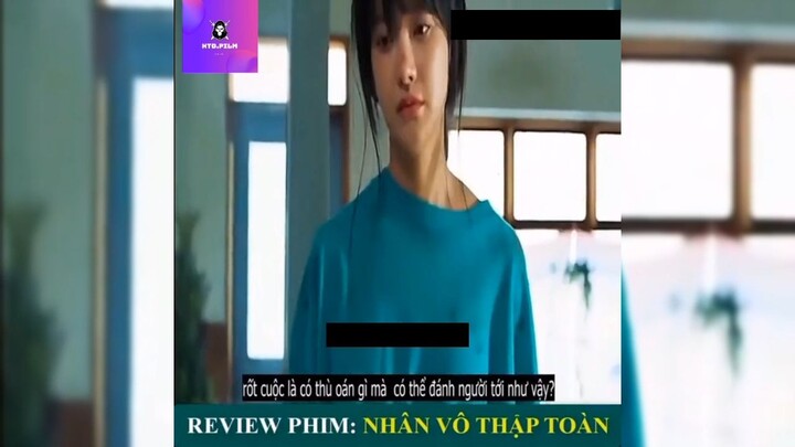 Tóm tắt phim: Nhân vô thập toàn p1 #phimhay