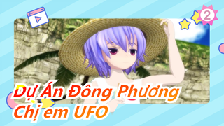 [Dự Án Đông Phương/MMD] Chị em UFO_2