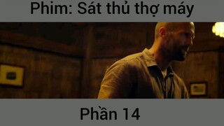 Phim Sát thủ thợ máy #14