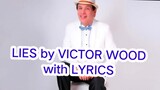 LIES by VICTOR WOOD with LYRICS #victorwood  #oldiesbutgoodies #bringbackmemories